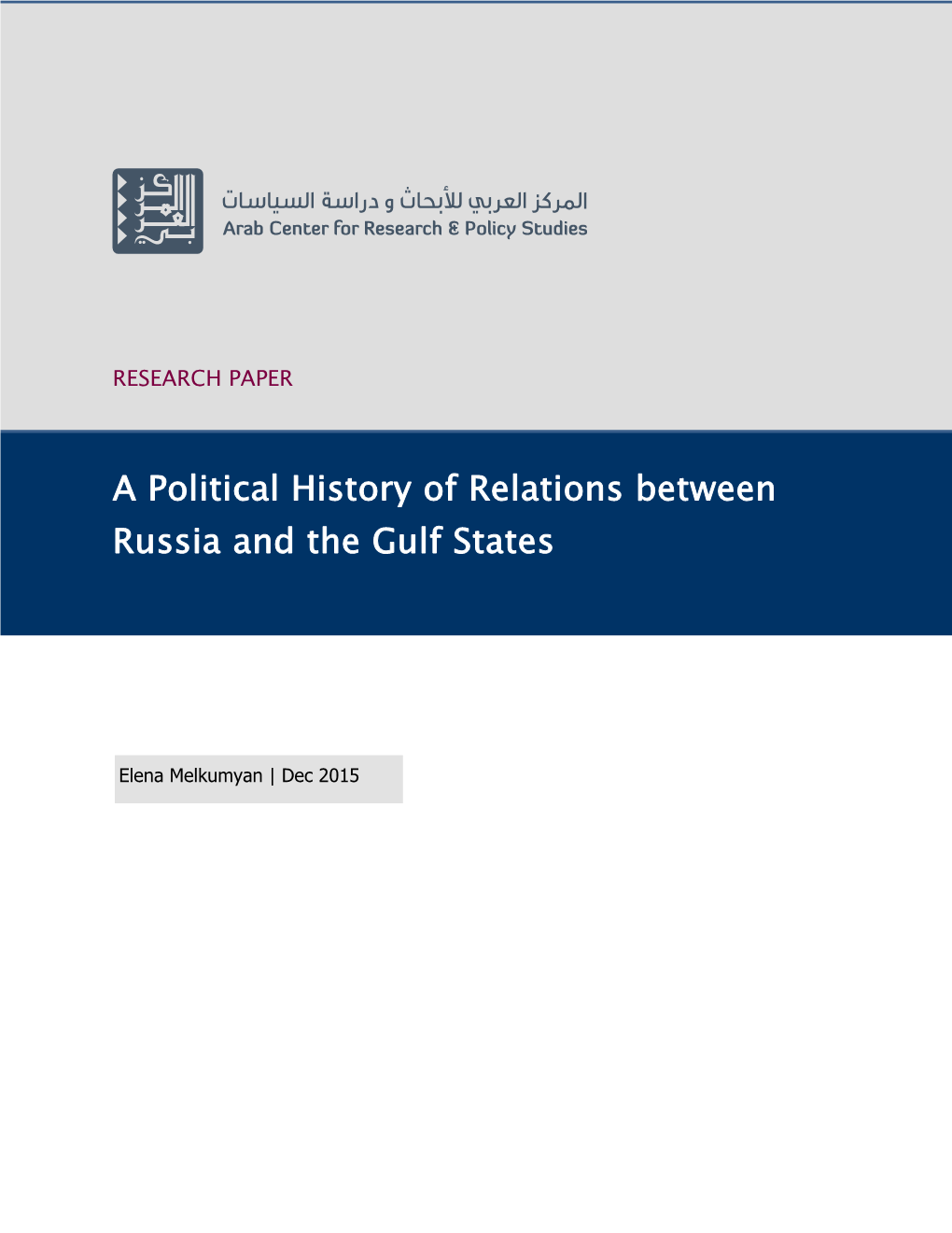 A Political History of Relations Between Russia and the Gulf States