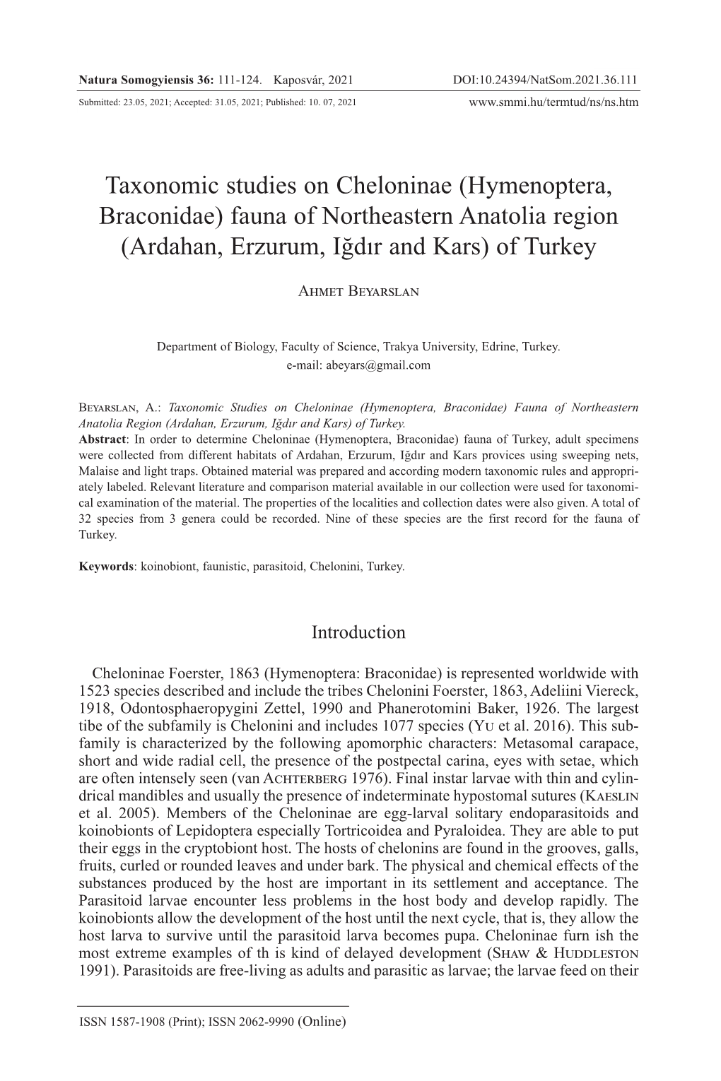 Taxonomic Studies on Cheloninae (Hymenoptera, Braconidae) Fauna of Northeastern Anatolia Region (Ardahan, Erzurum, Iğdır and Kars) of Turkey