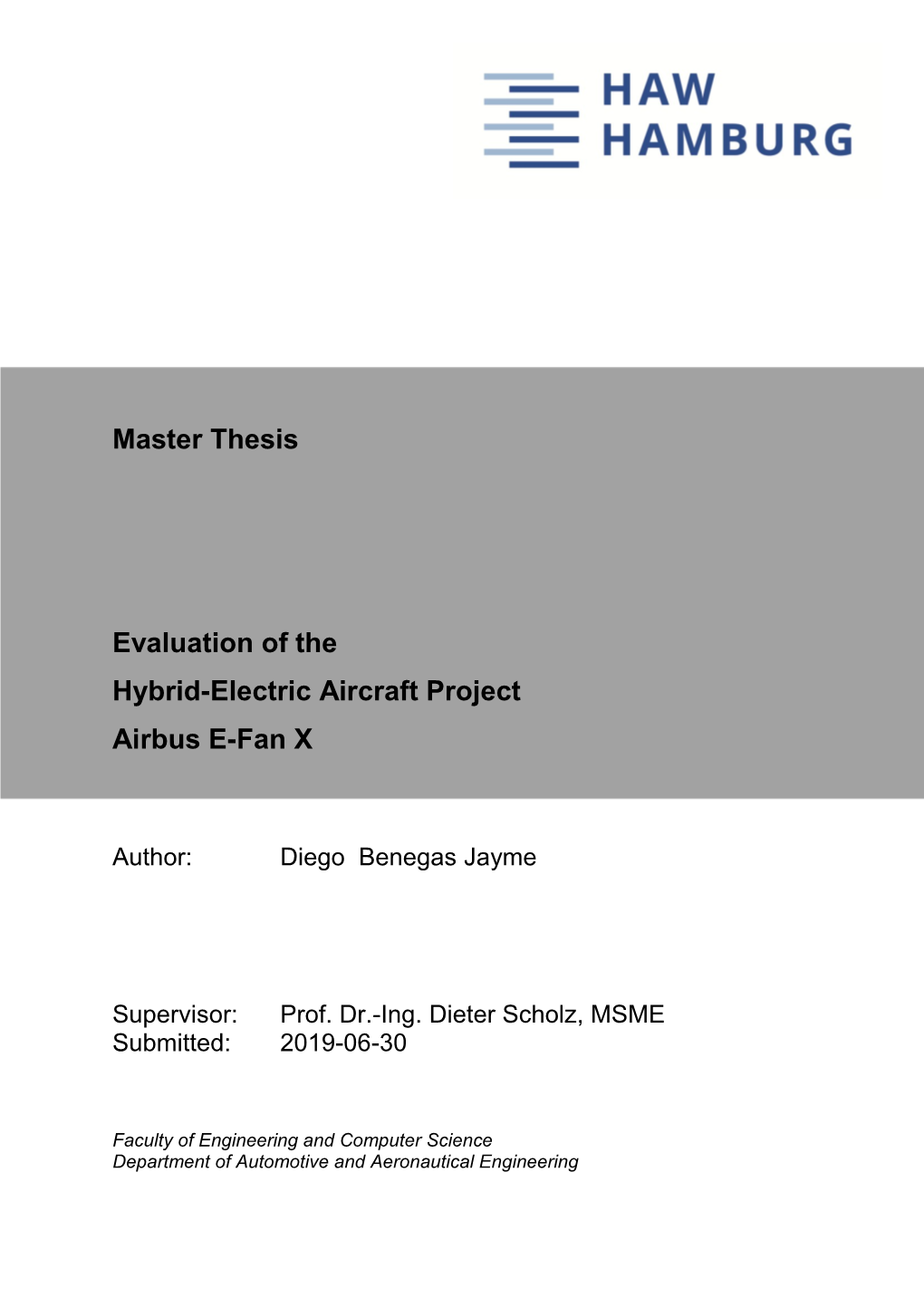 Evaluation of the Hybrid-Electric Aircraft Project Airbus E-Fan X