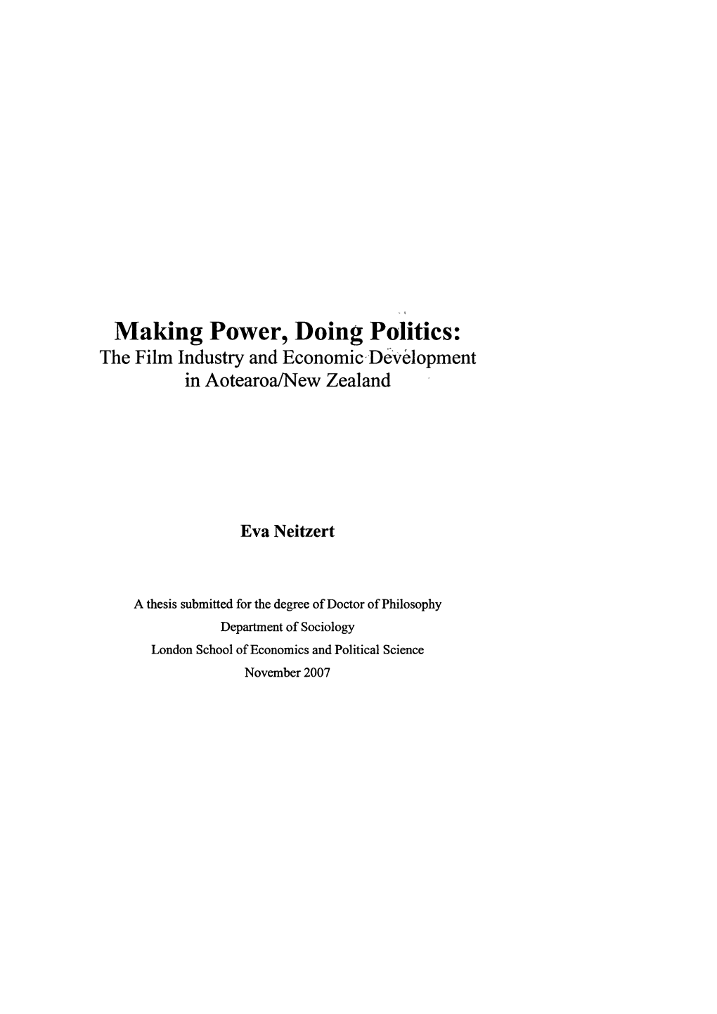 Making Power, Doing Politics • • the Film Industry and Economic Development in Aotearoa/New Zealand
