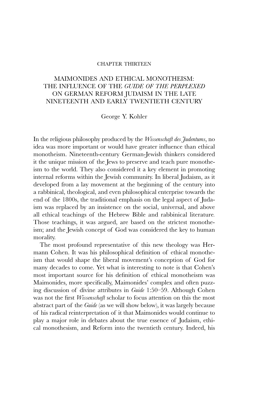 Maimonides and Ethical Monotheism: the Influence of the Guide of the Perplexed on German Reform Judaism in the Late Nineteenth and Early Twentieth Century