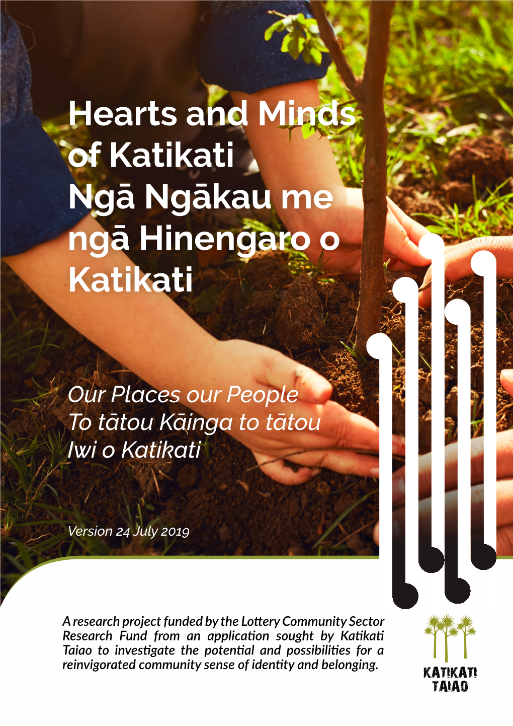 Hearts and Minds of Katikati Ngā Ngākau Me Ngā Hinengaro O Katikati