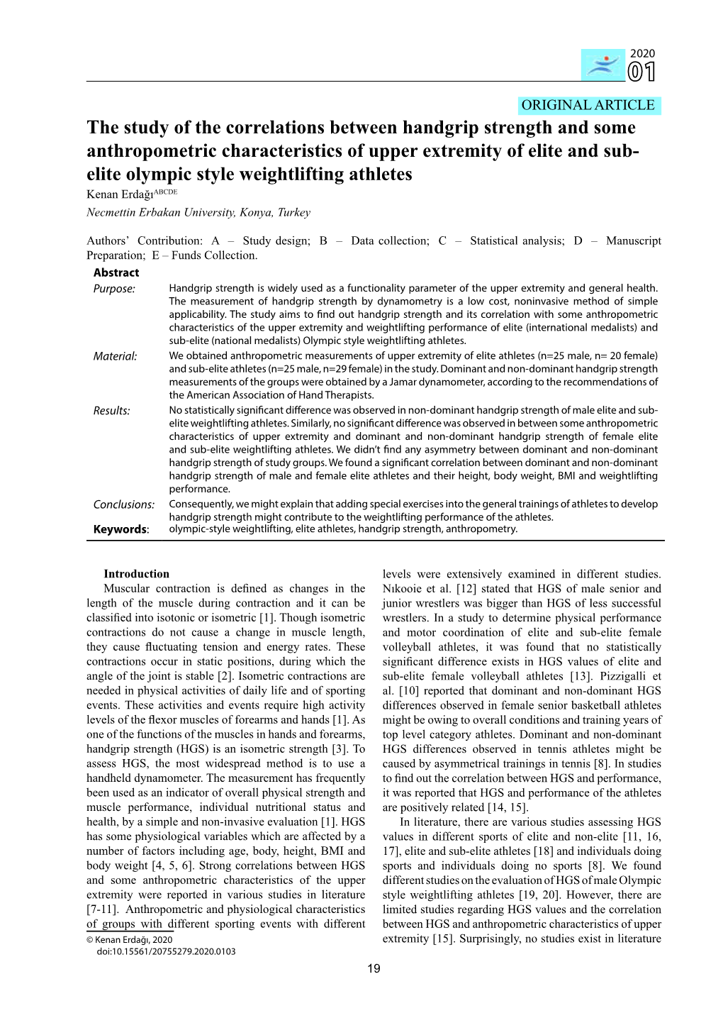 The Study of the Correlations Between Handgrip Strength and Some