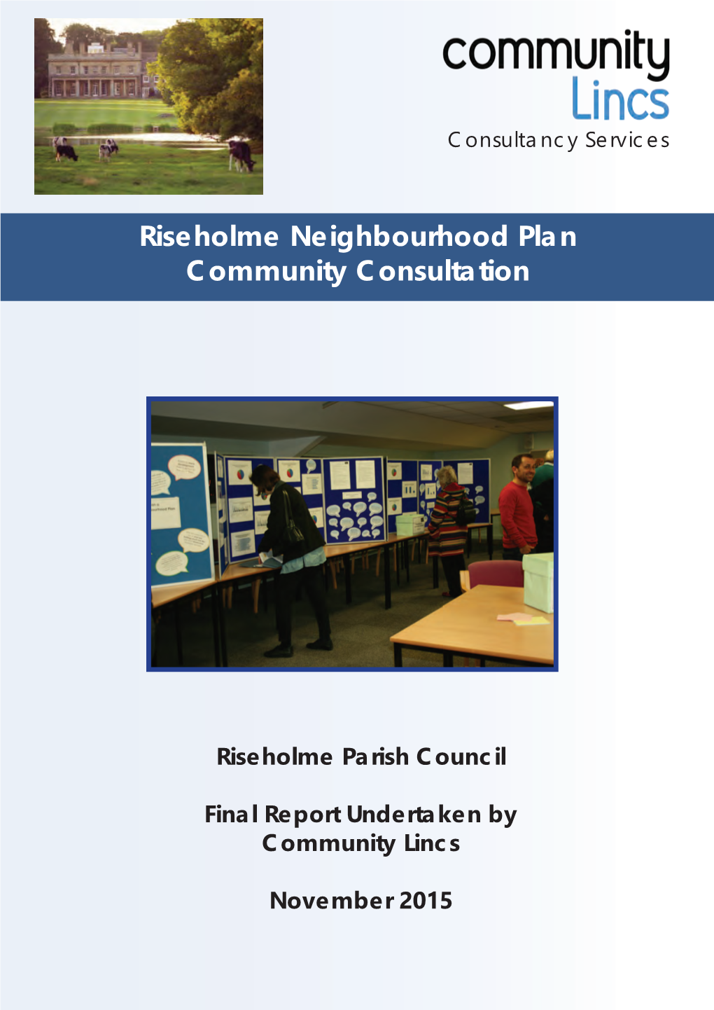 Riseholme Neighbourhood Plan Community Consultation