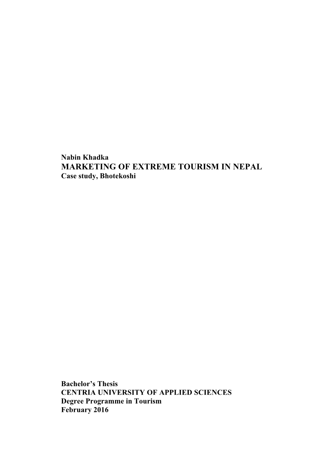 MARKETING of EXTREME TOURISM in NEPAL Case Study, Bhotekoshi