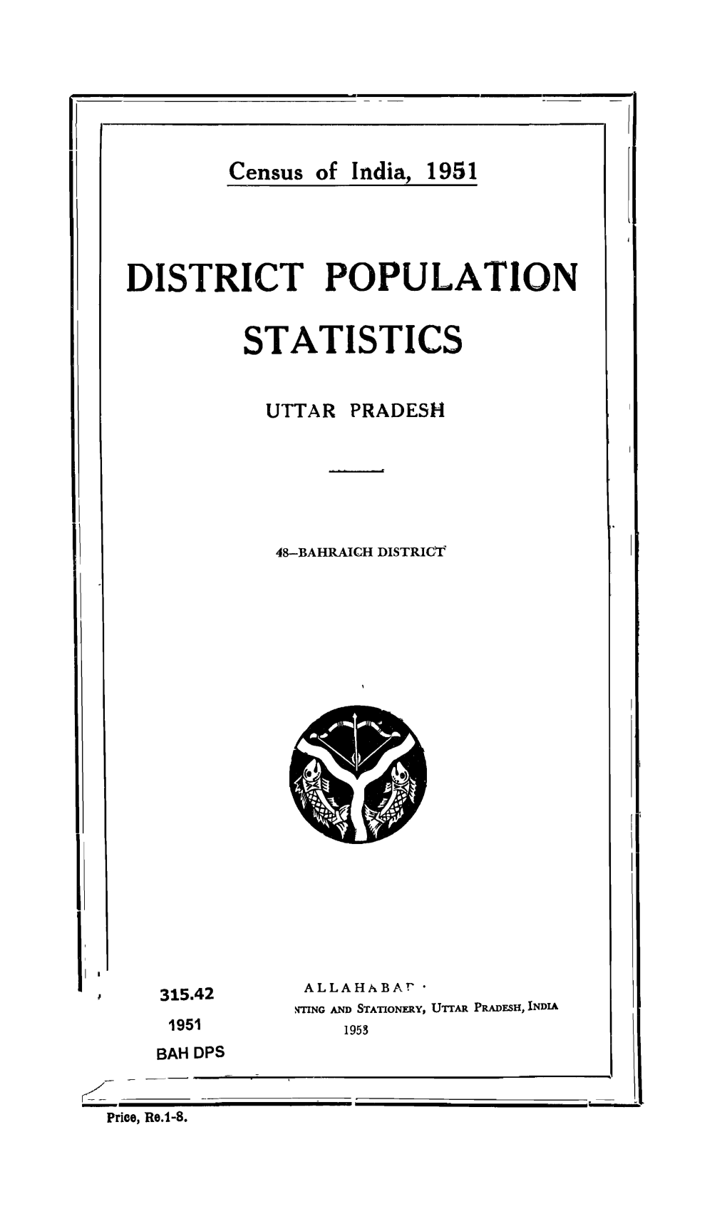 District Census Population Statistics, 48-Bahraich, Uttar Pradesh