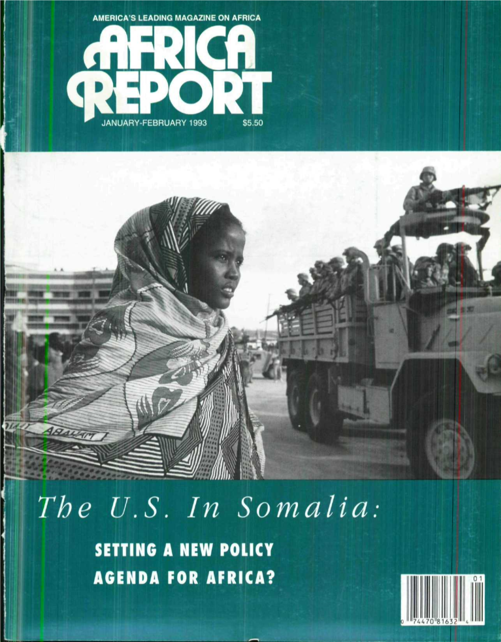 The U.S. in Somalia. SETTING a NEW POLICY AGENDA for AFRICA?