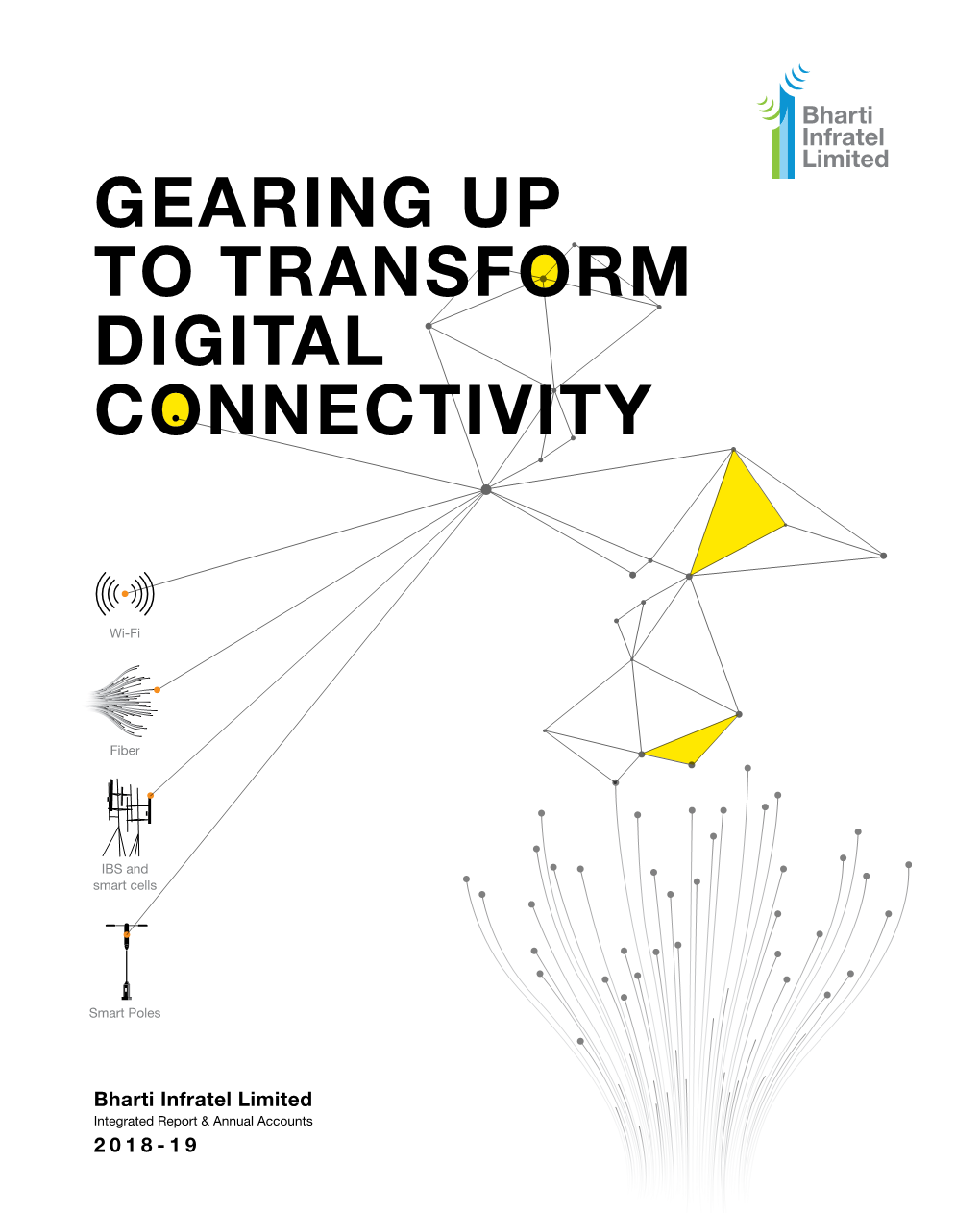 Gearing up to Transform Digital Connectivity