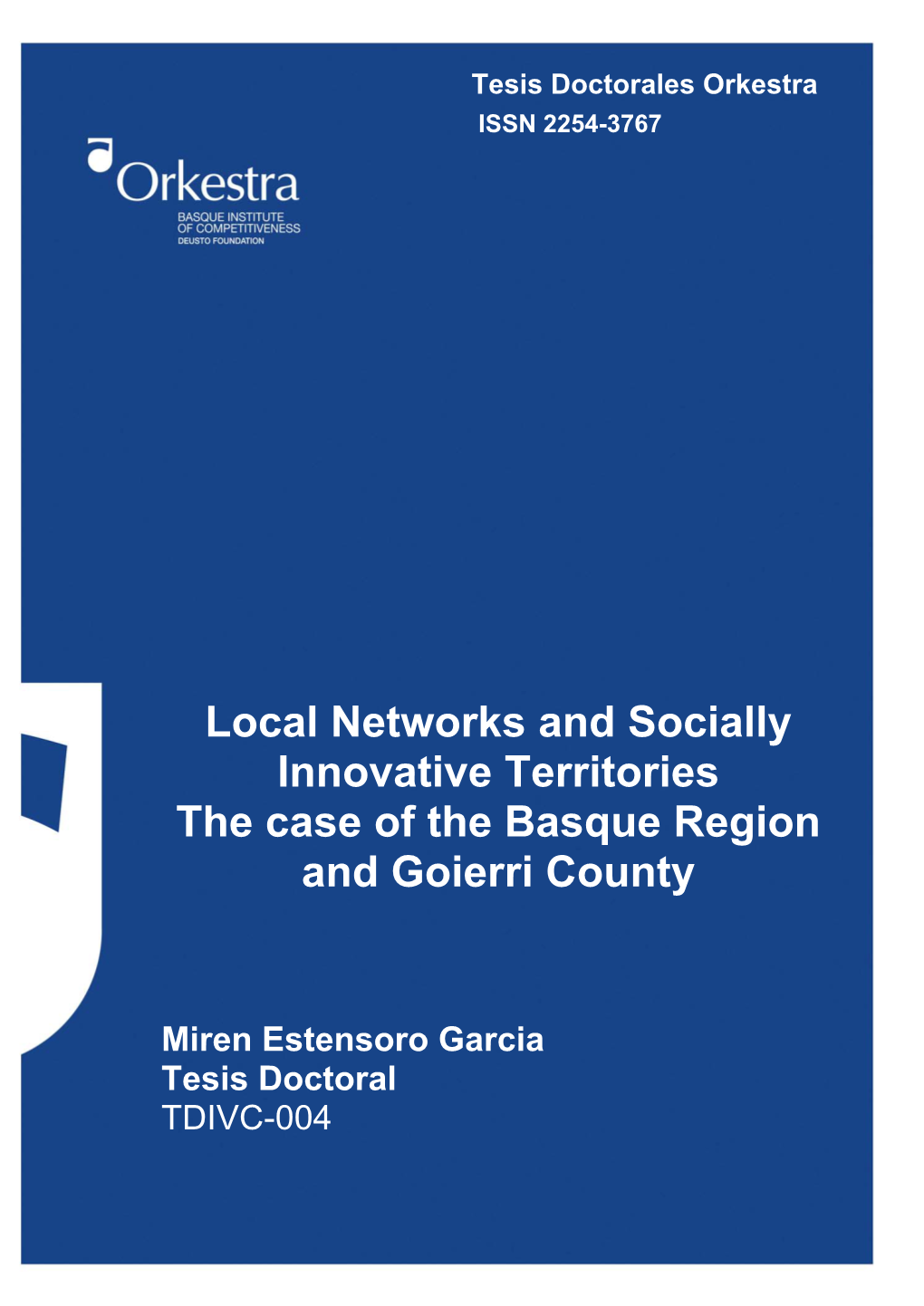 Local Networks and Socially Innovative Territories the Case of the Basque Region and Goierri County