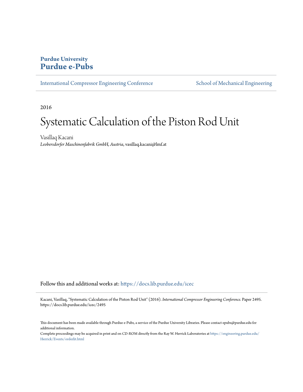 Systematic Calculation of the Piston Rod Unit Vasillaq Kacani Leobersdorfer Maschinenfabrik Gmbh, Austria, Vasillaq.Kacani@Lmf.At