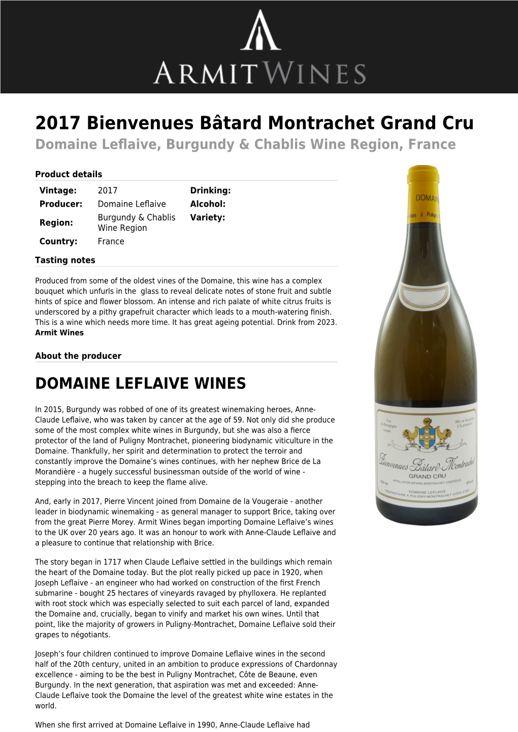 2017 Bienvenues Bâtard Montrachet Grand Cru Domaine Leﬂaive, Burgundy & Chablis Wine Region, France