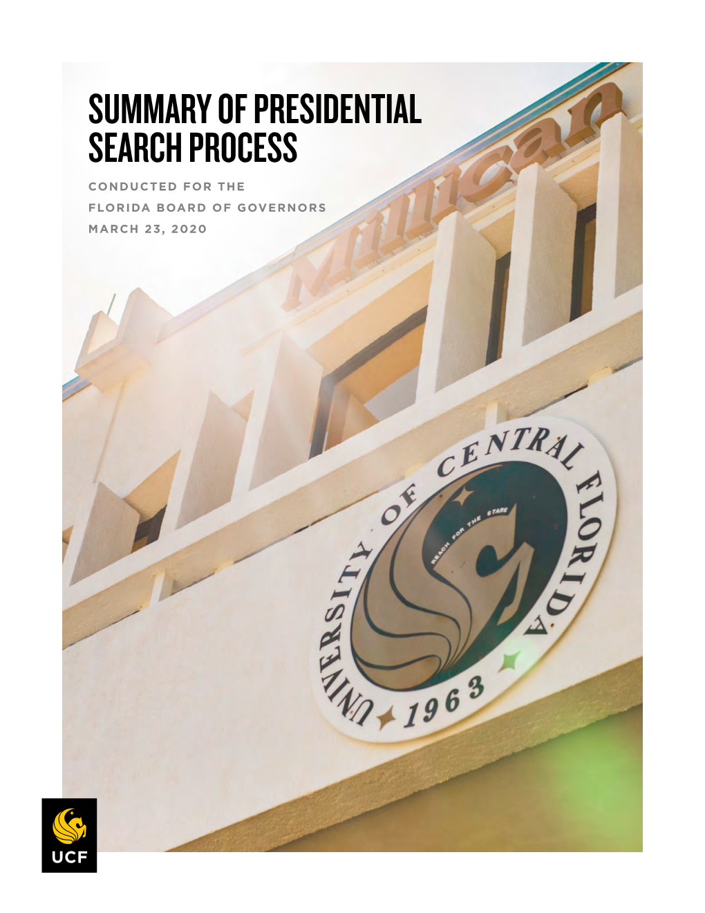 Summary of Presidential Search Process Conducted for the Florida Board of Governors March 23, 2020 Table of Contents