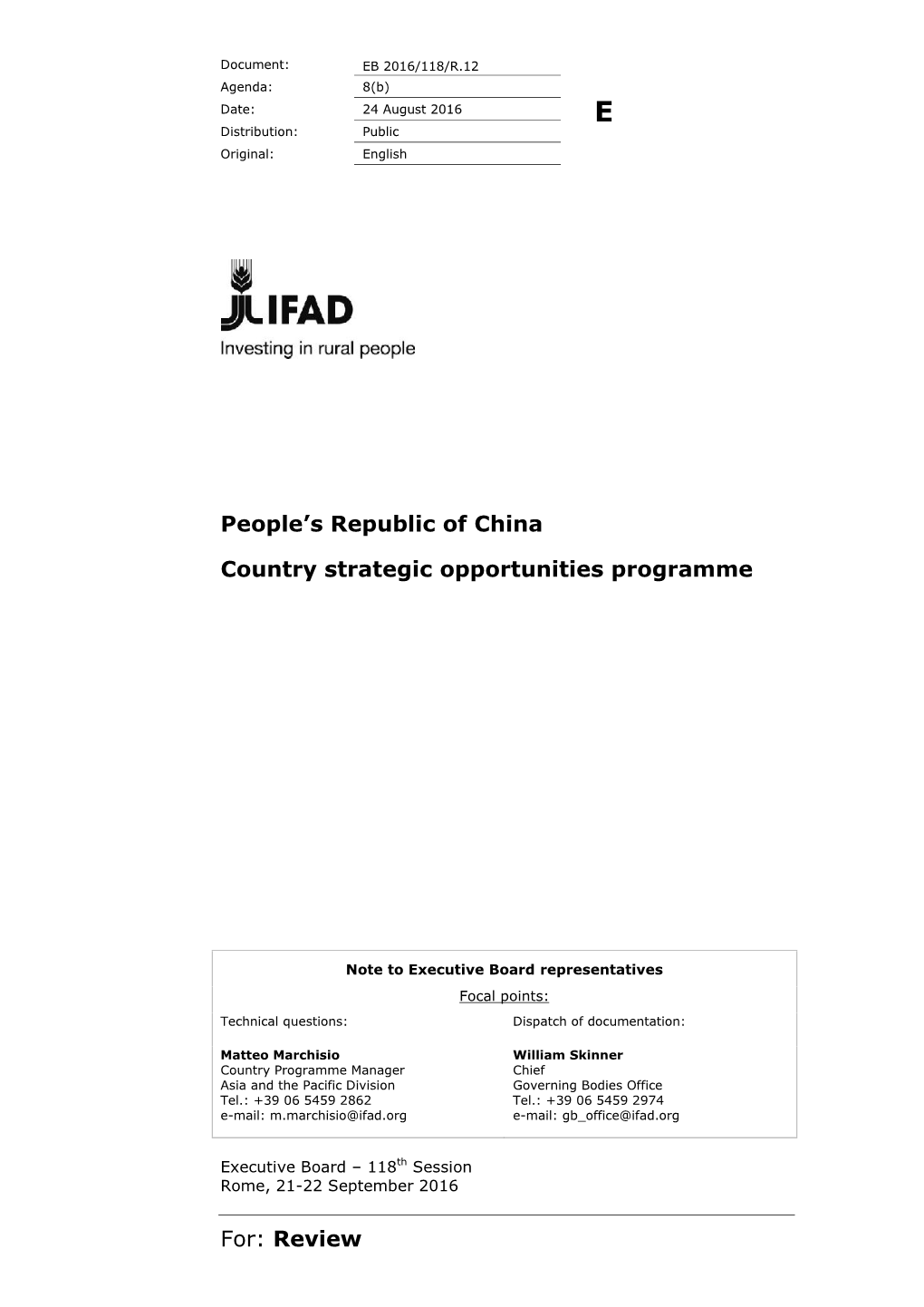 China Country Strategic Opportunities Programme (COSOP) 2016-2020 Aims to Redefine IFAD’S Engagement in China in Light of the Changing