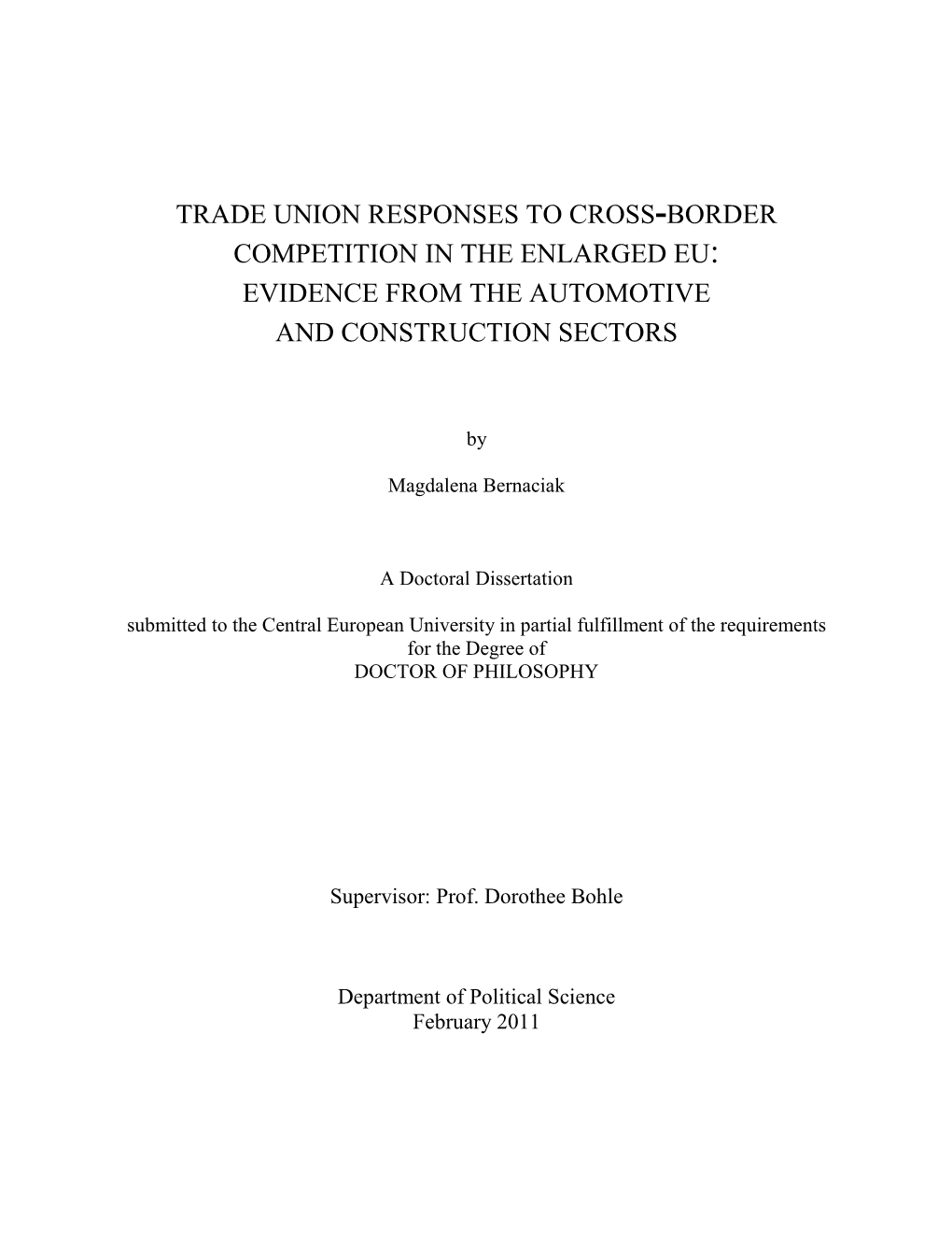 Trade Union Responses to Cross-Border Competition in the Enlarged Eu: Evidence from the Automotive and Construction Sectors