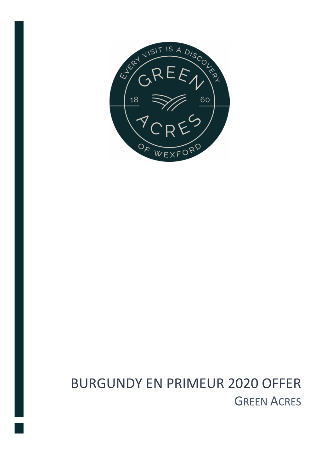 BURGUNDY EN PRIMEUR 2020 OFFER GREEN ACRES Contents Chablis