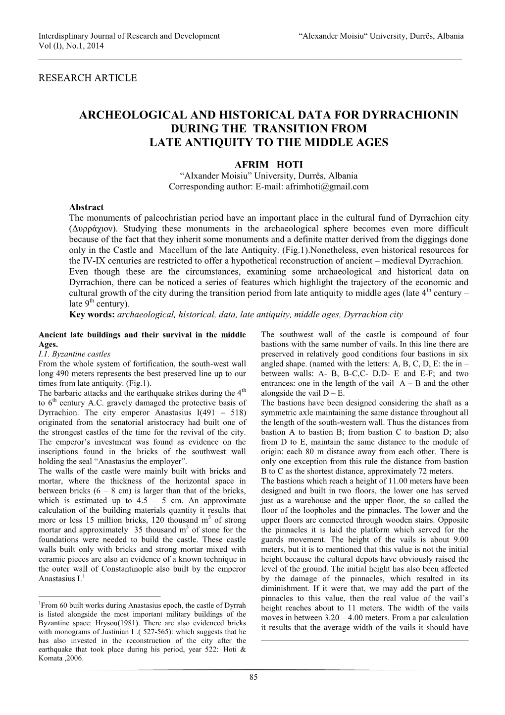 Archeological and Historical Data for Dyrrachionin During the Transition from Late Antiquity to the Middle Ages