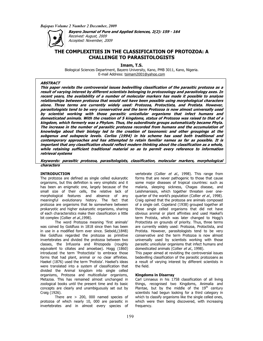 The Complexities in the Classification of Protozoa: a Challenge to Parasitologists