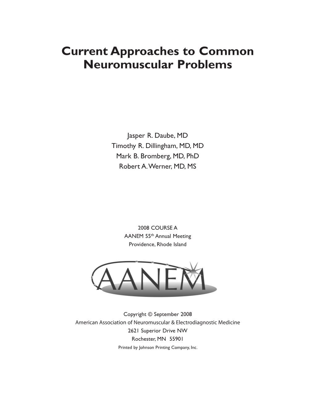 Current Approaches to Common Neuromuscular Problems