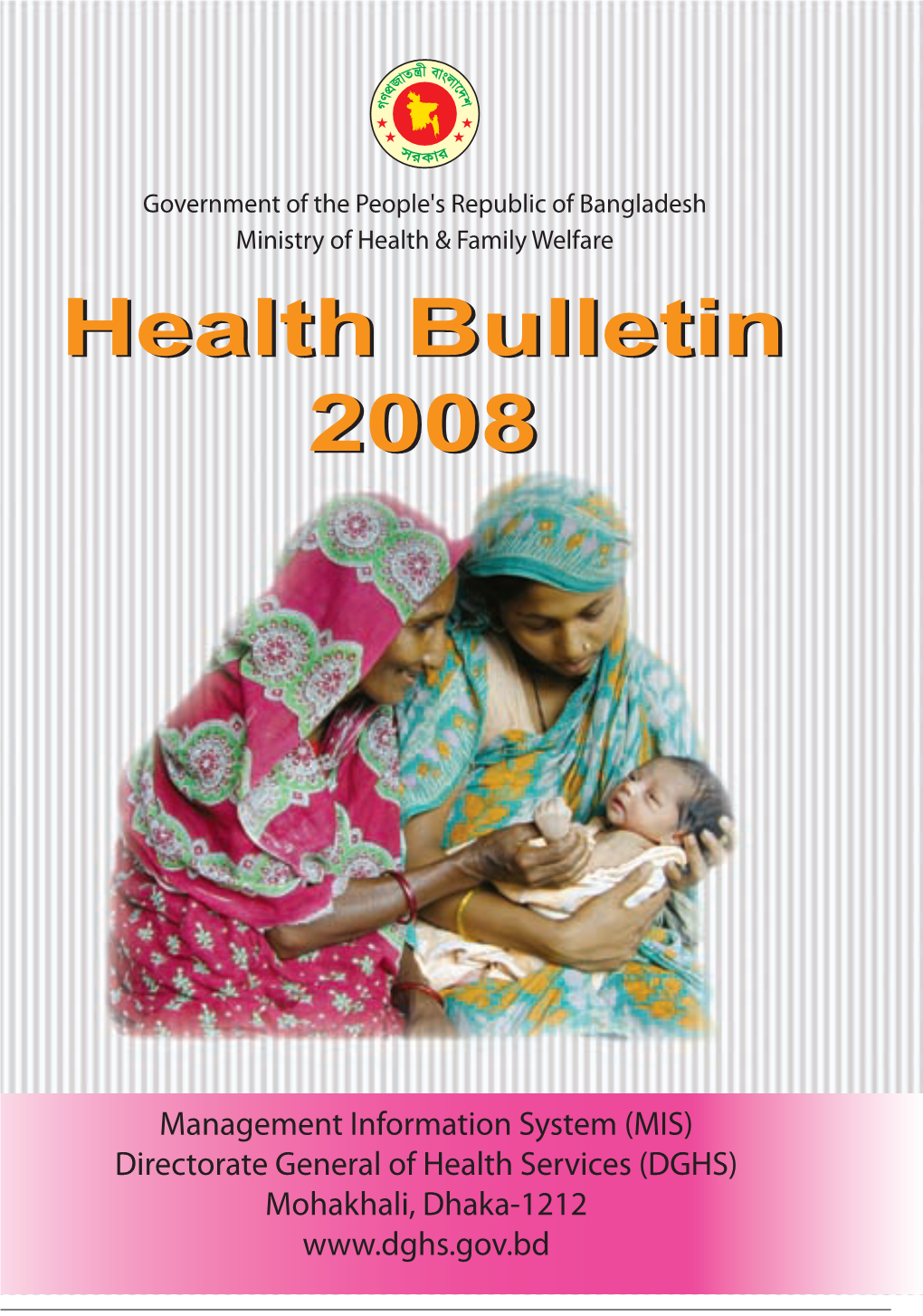 Health Bulletin 2008 Excerpted Lot of Information from the Previous Health Bulletin Published in 2007