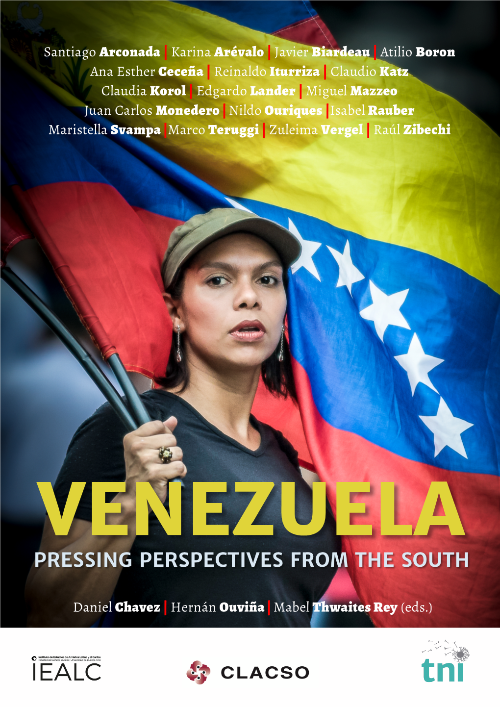 Venezuela Pressing Perspectives from the South