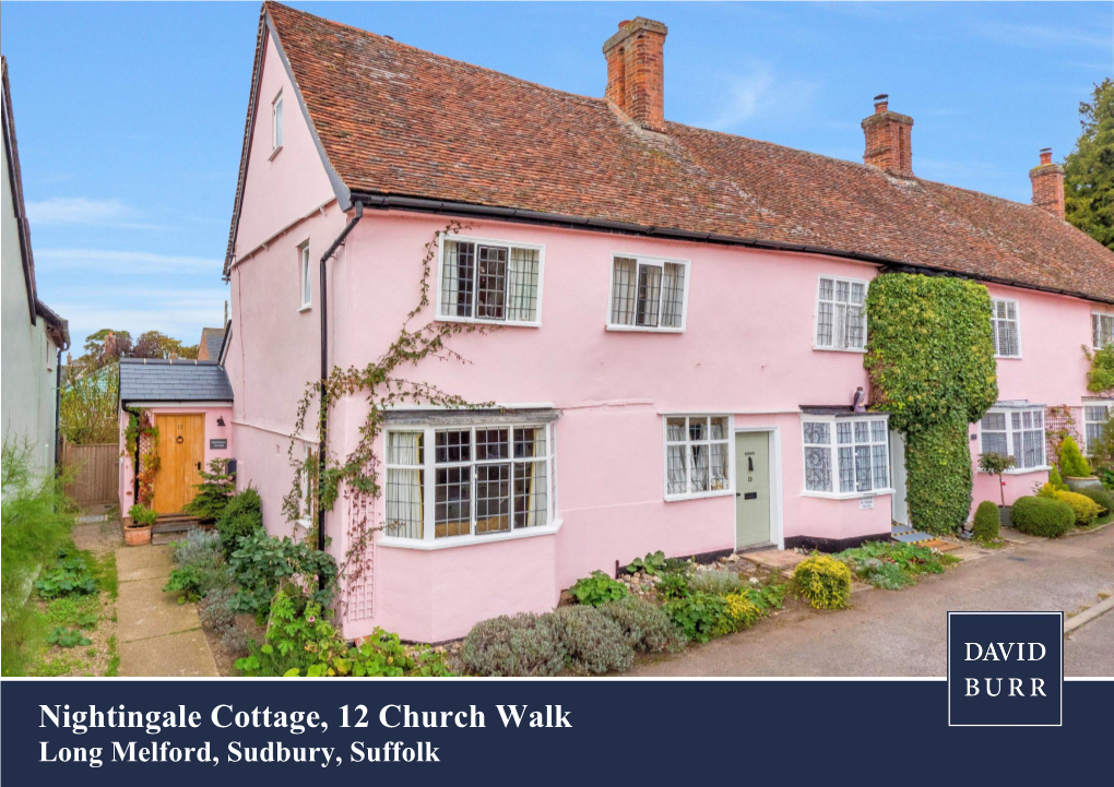Nightingale Cottage, 12 Church Walk, Long Melford, Sudbury, Suffolk, CO10 9DL