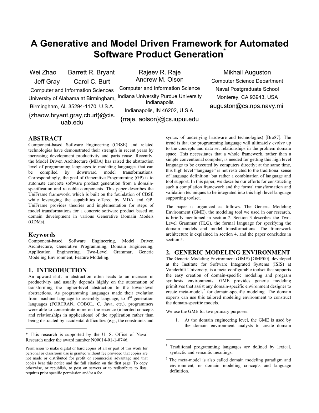 A Generative and Model Driven Framework for Automated Software Product Generation*