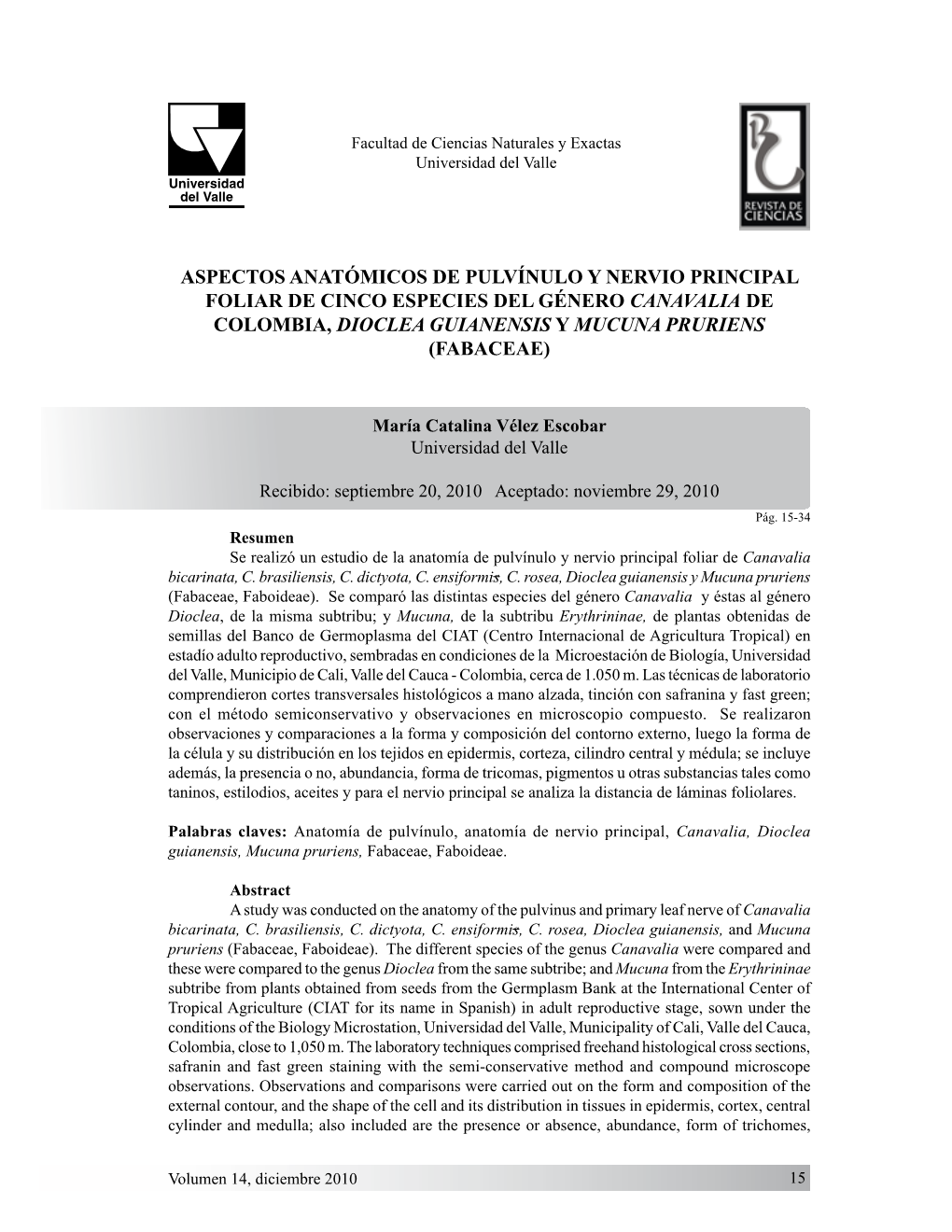 Aspectos Anatómicos De Pulvínulo Y Nervio Principal Foliar De Cinco Especies Del Género Canavalia De Colombia, Dioclea Guianensis Y Mucuna Pruriens (Fabaceae)