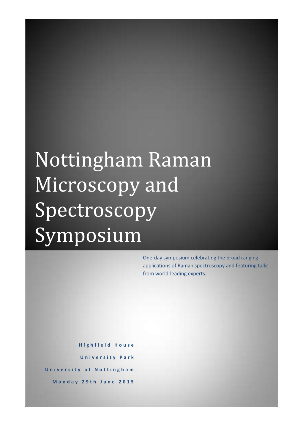 Nottingham Raman Microscopy and Spectroscopy Symposium