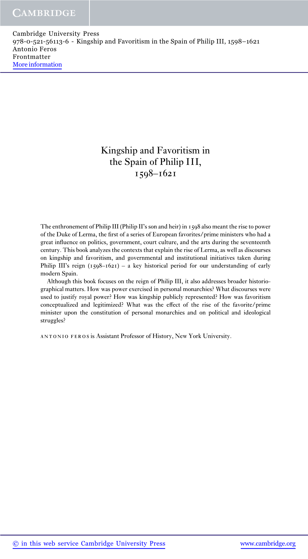 Kingship and Favoritism in the Spain of Philip III, 1598–1621 Antonio Feros Frontmatter More Information