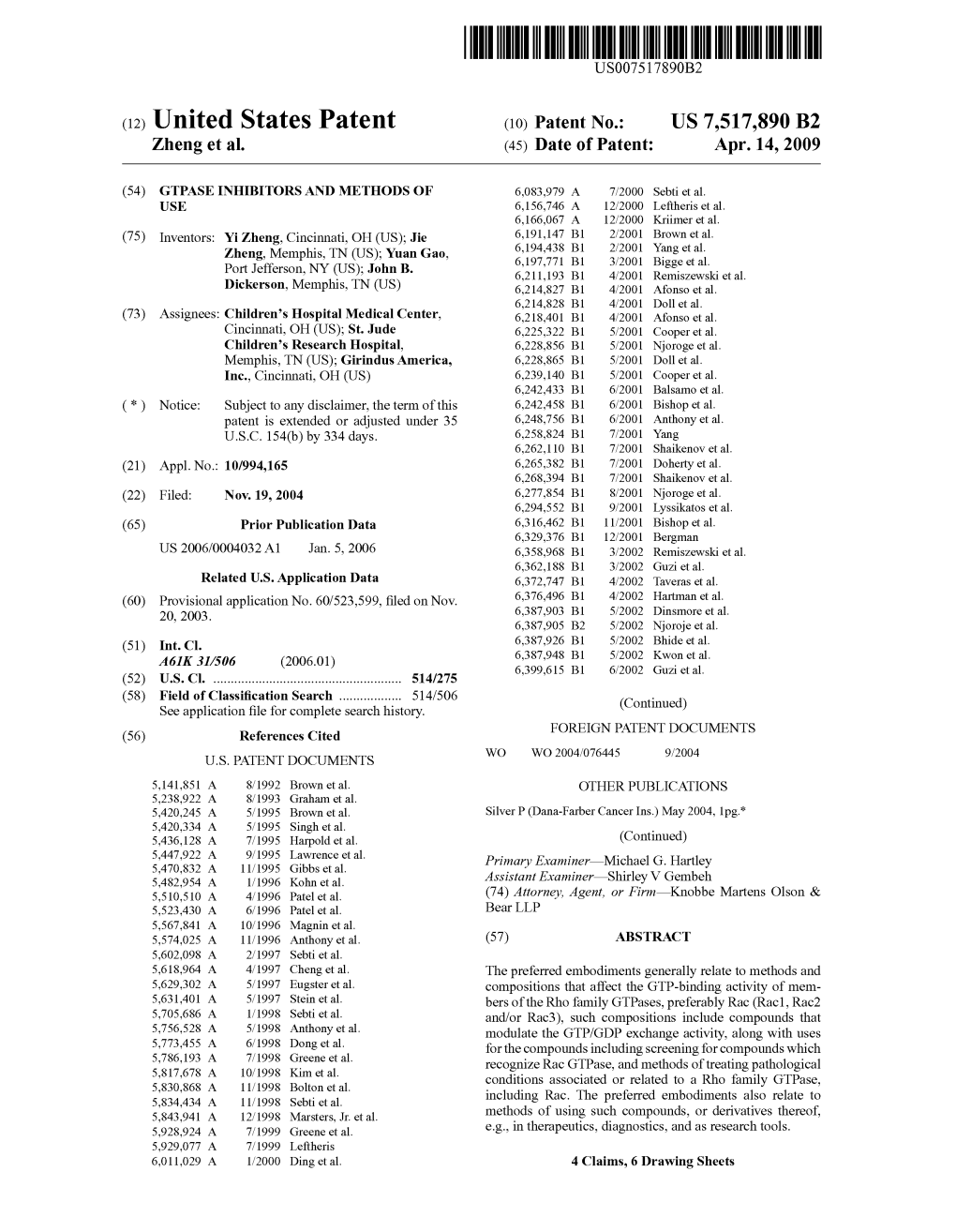 (12) United States Patent (10) Patent No.: US 7,517,890 B2 Zheng Et Al