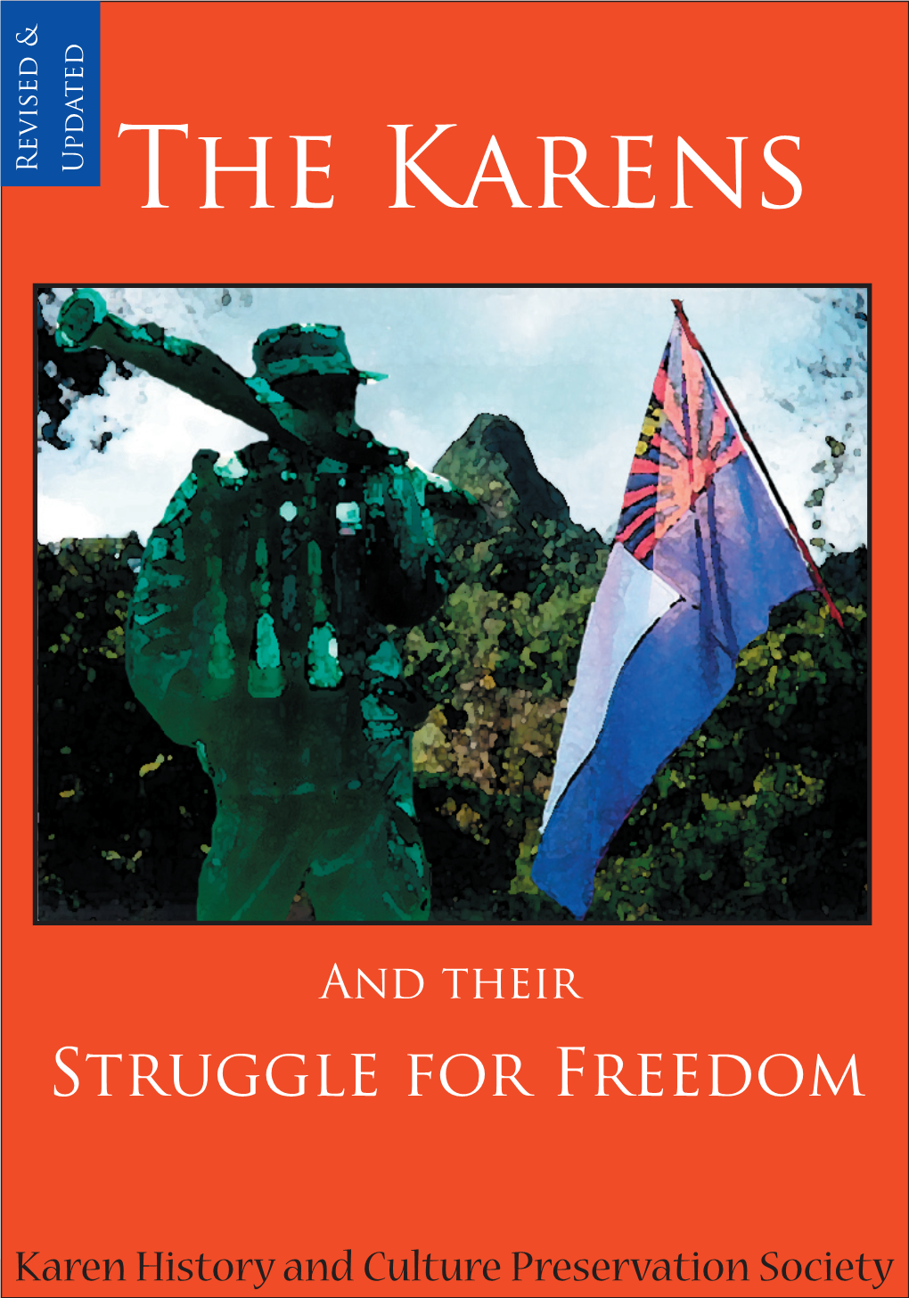 The Karens and Their Struggle for Freedom