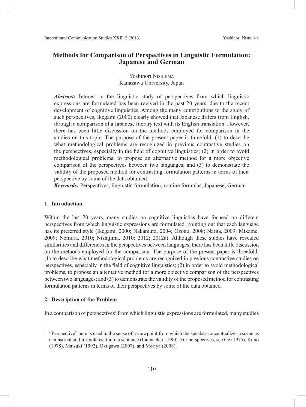 Methods for Comparison of Perspectives in Linguistic Formulation: Japanese and German