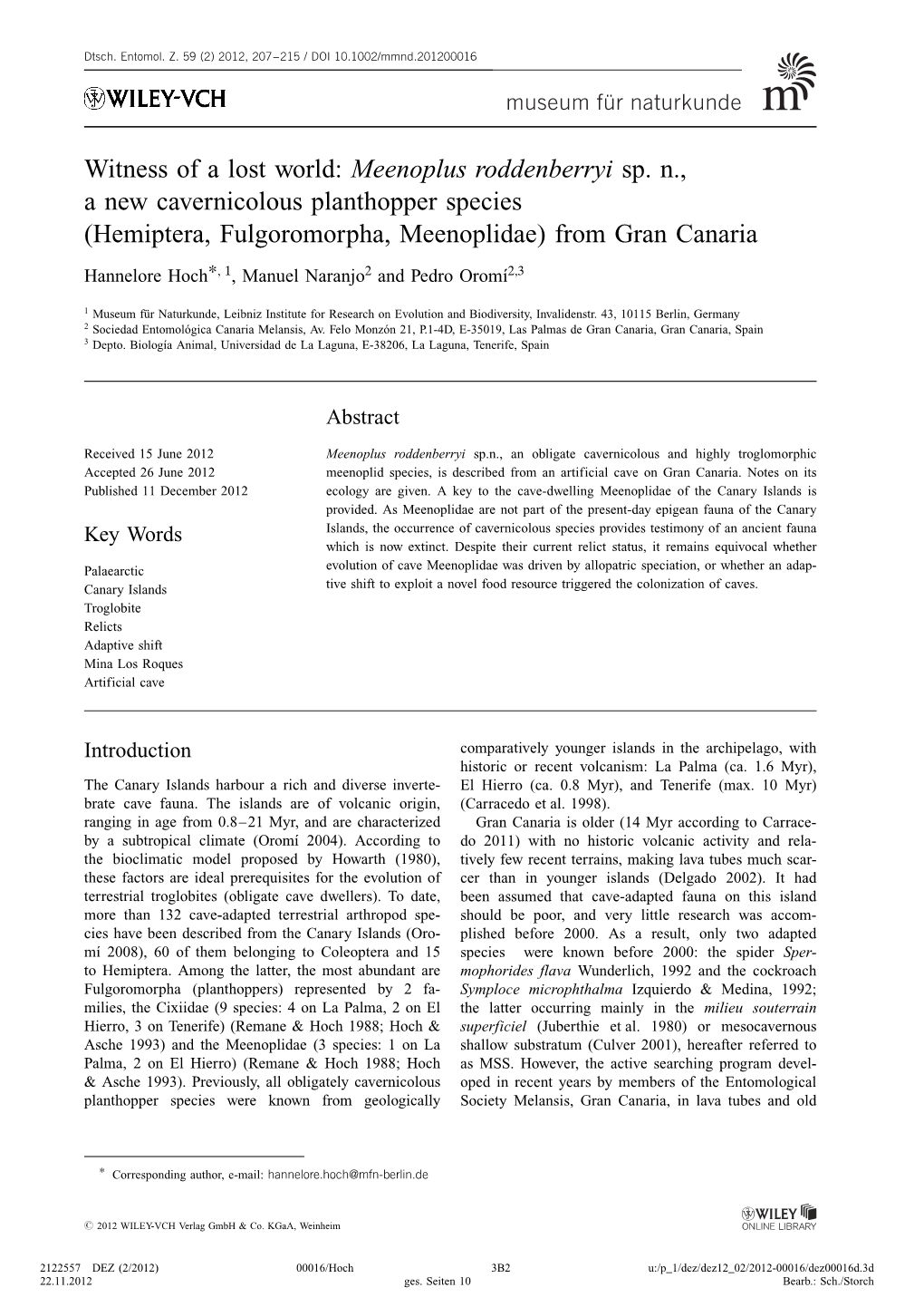 Witness of a Lost World: Meenoplus Roddenberryi Sp. N., a New Cavernicolous Planthopper Species (Hemiptera, Fulgoromorpha, Meenoplidae) from Gran Canaria