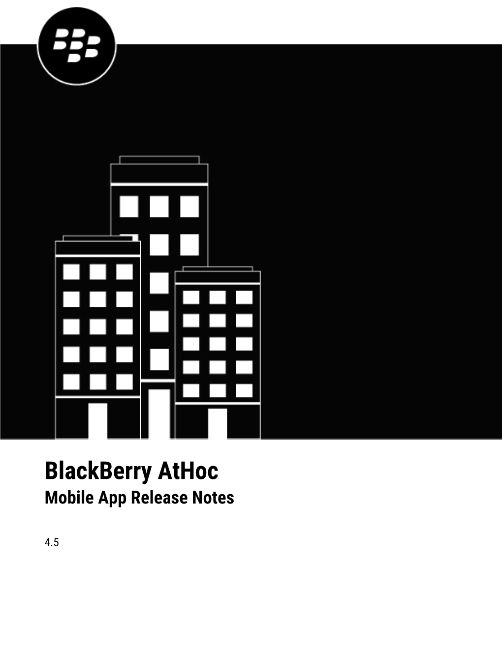 Blackberry Athoc Mobile App Release Notes