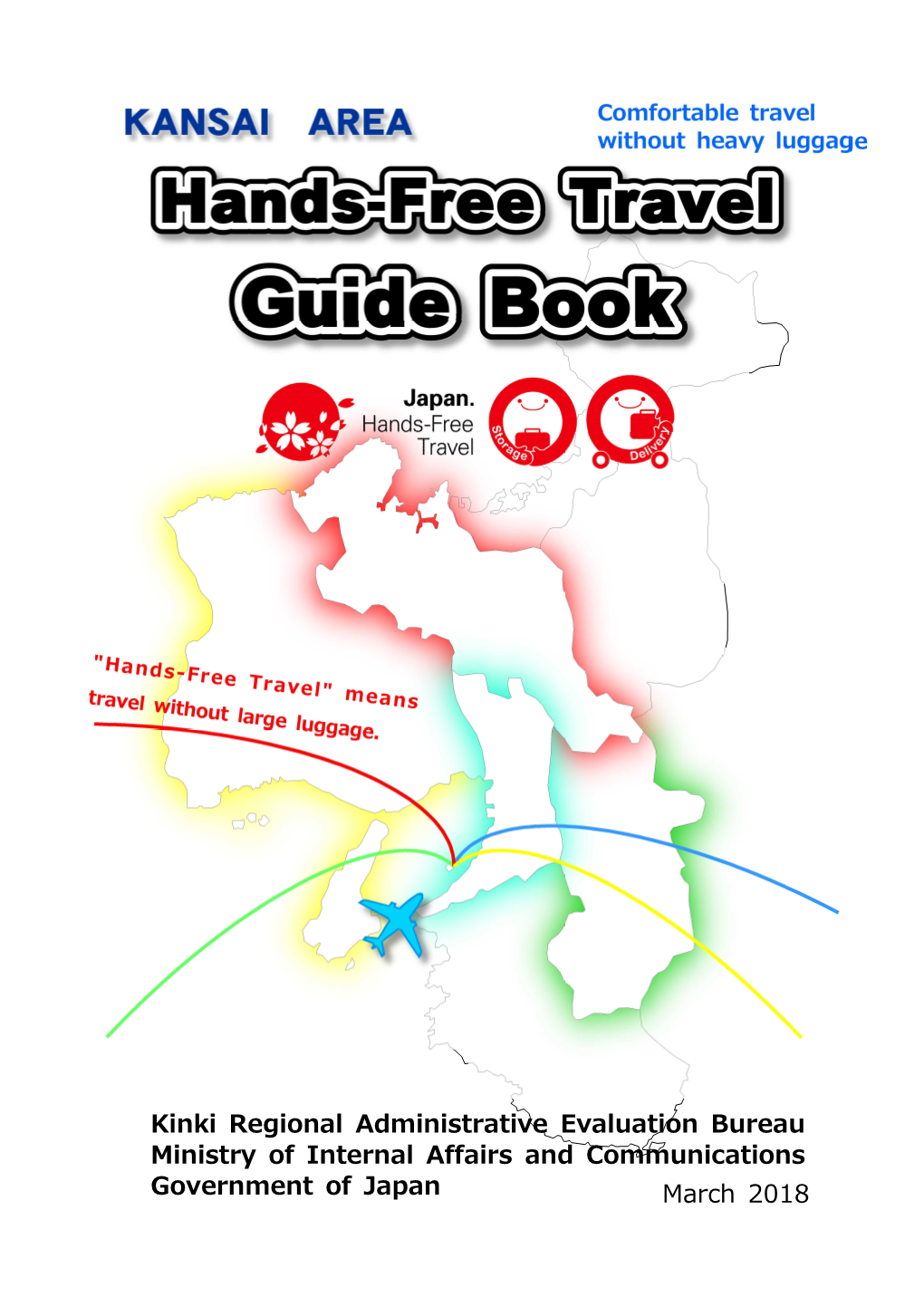 Hands-Free Travel Guide Book 〔Kansai Area〕