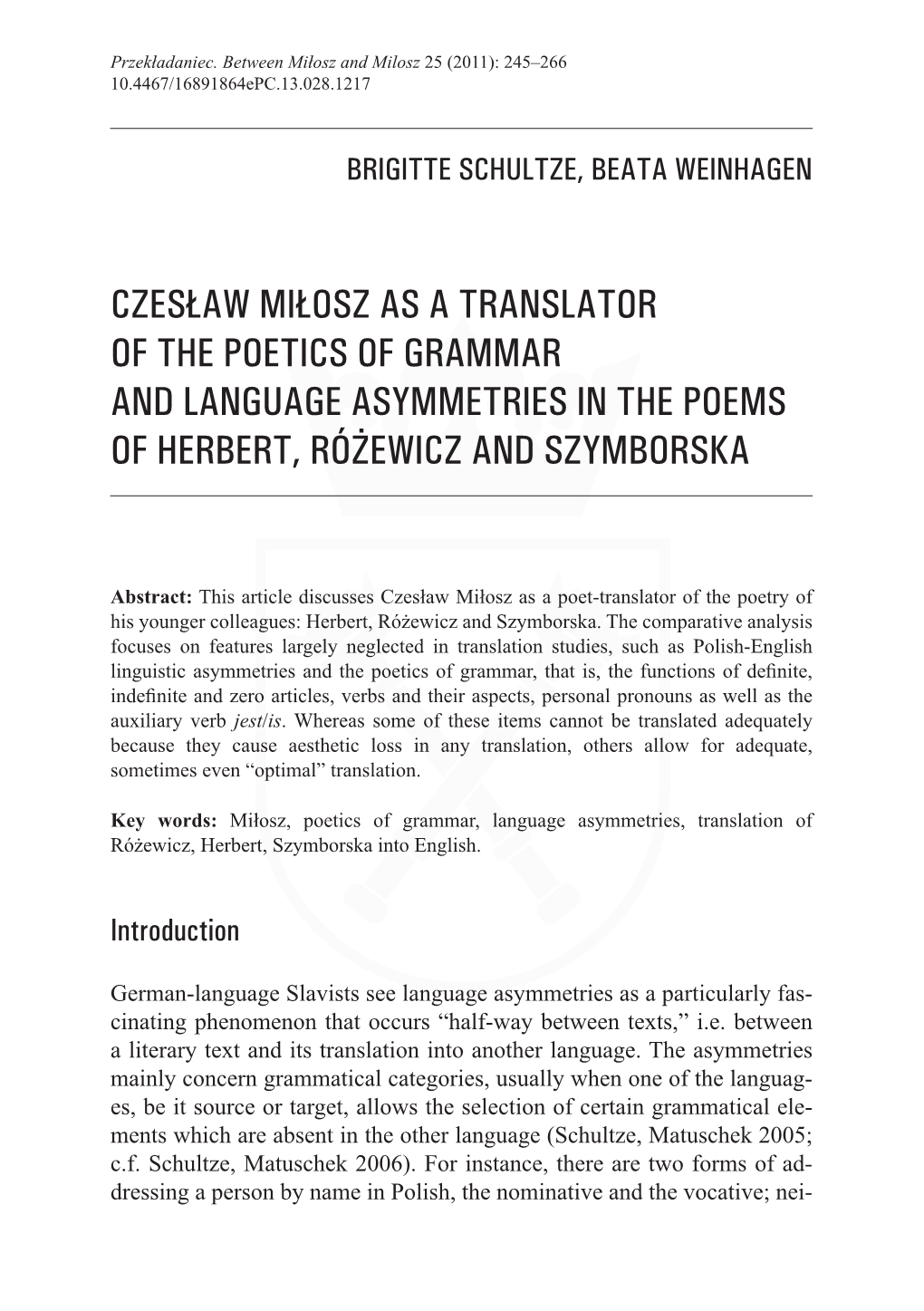 Czesław Miłosz As a Translator of the Poetics of Grammar and Language Asymmetries in the Poems of Herbert, Różewicz and Szymborska