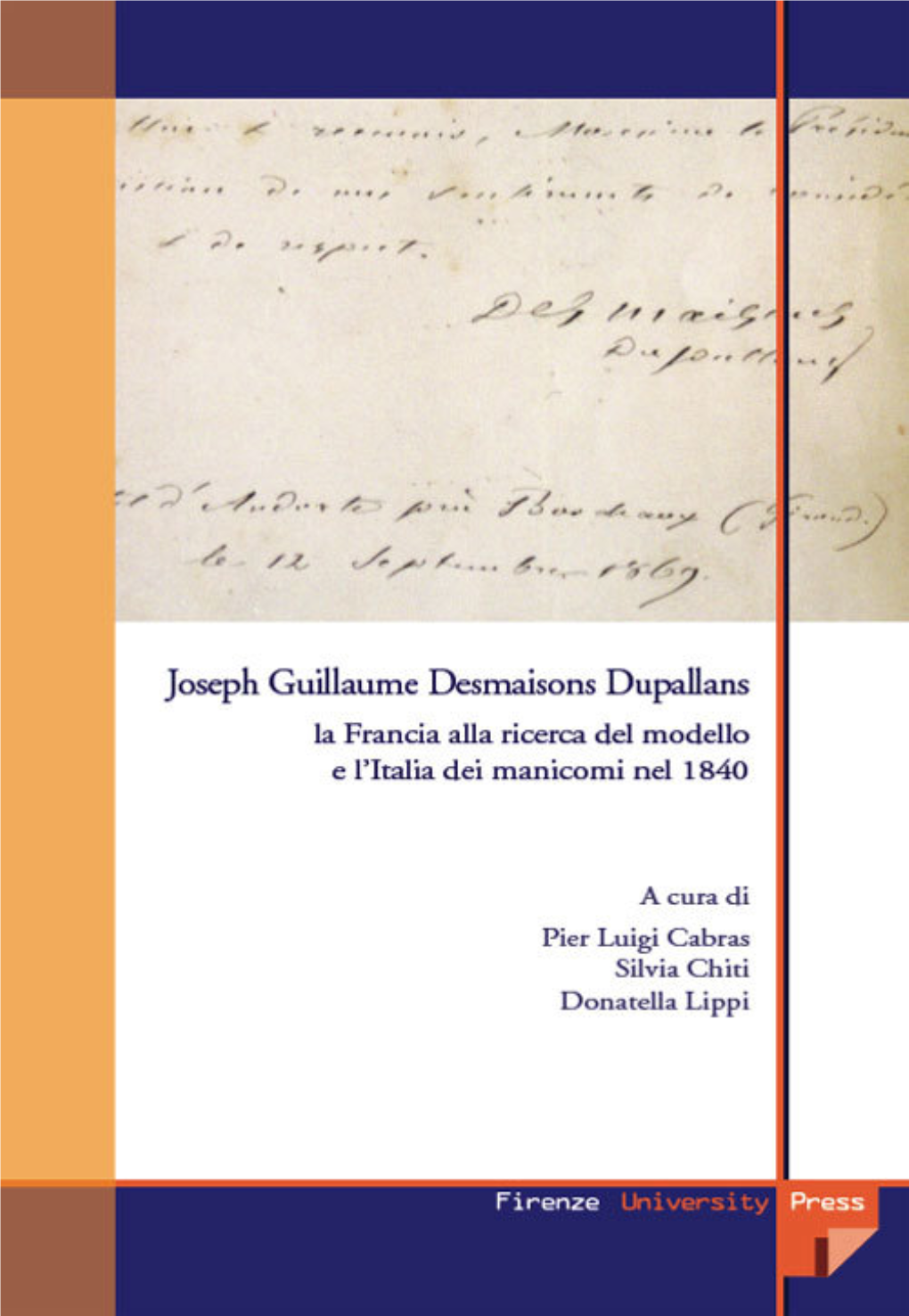 Joseph Guillaume Desmaisons Dupallans La Francia Alla Ricerca Del Modello E L’Italia Dei Manicomi Nel 1840