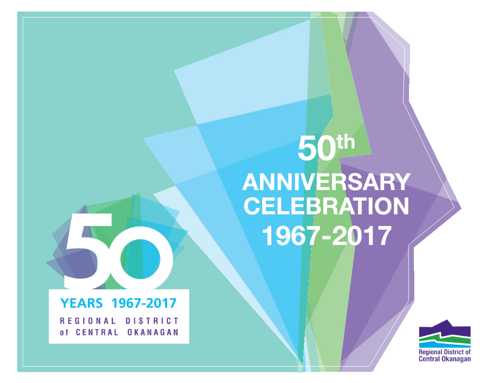 ANNIVERSARY CELEBRATION 1967-2017 50 Th Historical Review