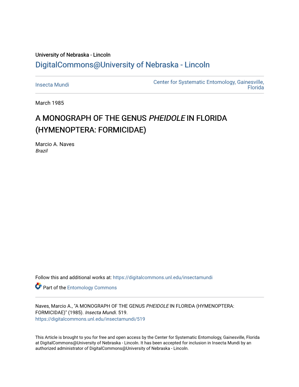 A Monograph of the Genus Pheidole in Florida (Hymenoptera: Formicidae)