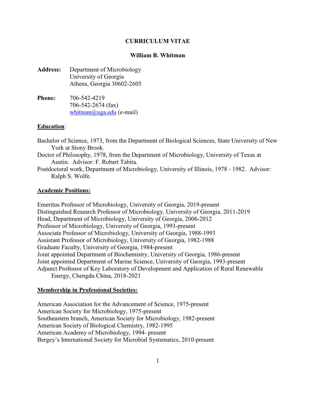 1 CURRICULUM VITAE William B. Whitman Address