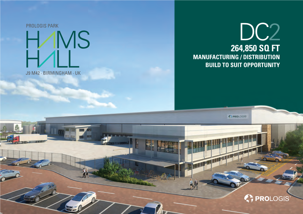 264,850 Sq Ft Manufacturing / Distribution Build to Suit Opportunity J9 M42 · Birmingham · Uk Pre Let To