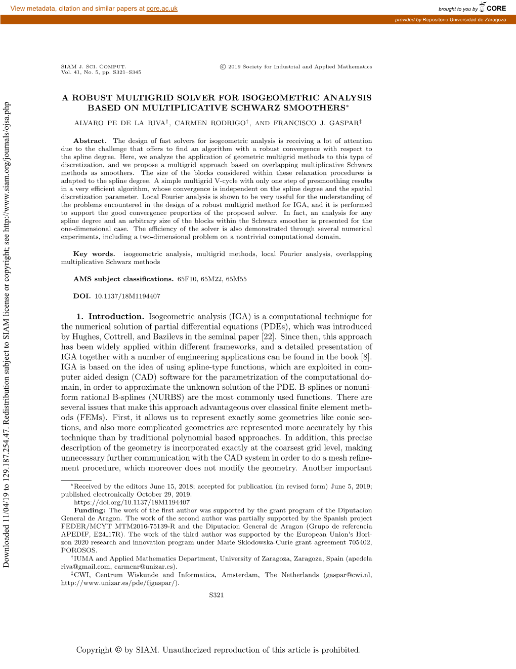 A Robust Multigrid Solver for Isogeometric Analysis Based on Multiplicative Schwarz Smoothers∗