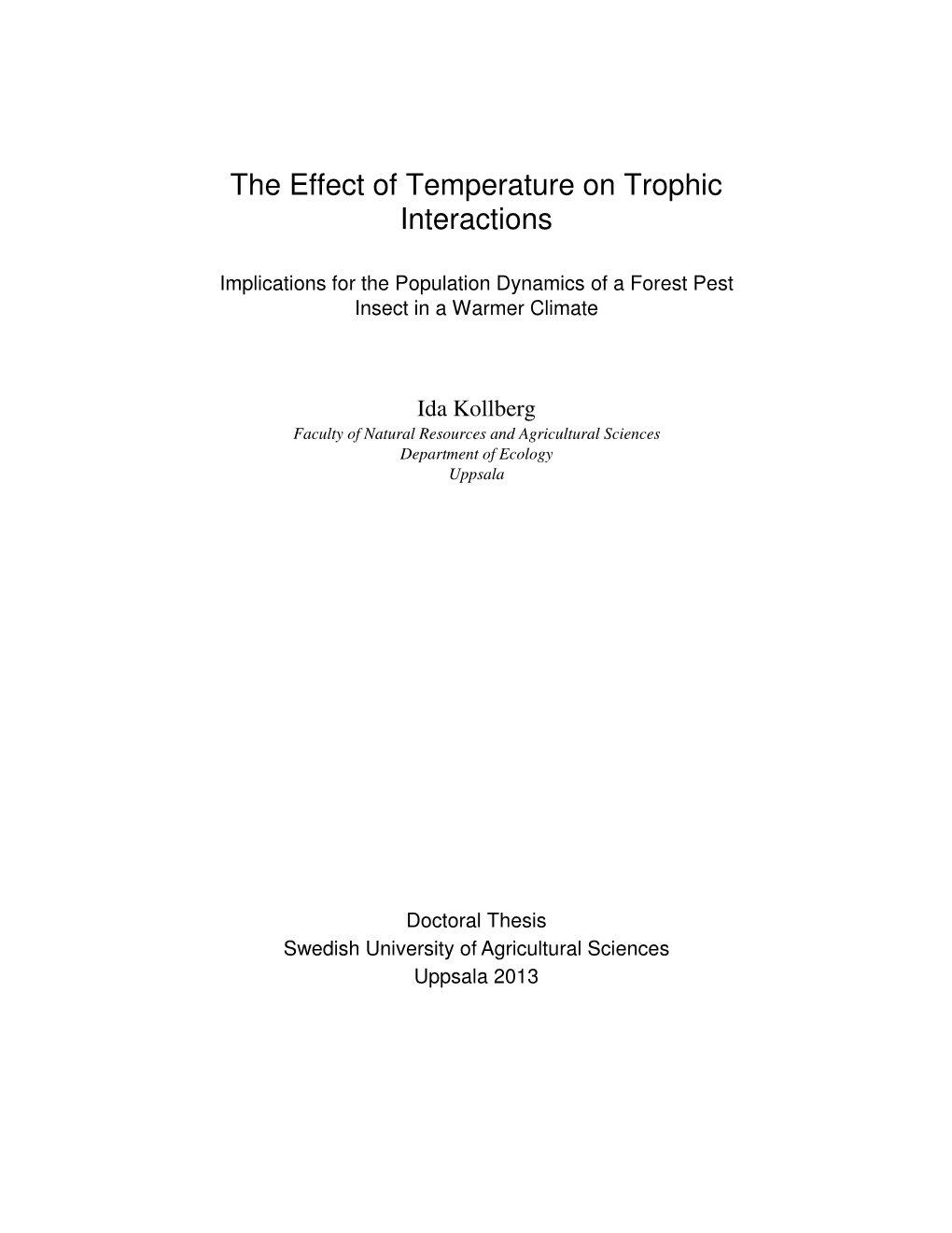 The Effect of Temperature on Trophic Interactions