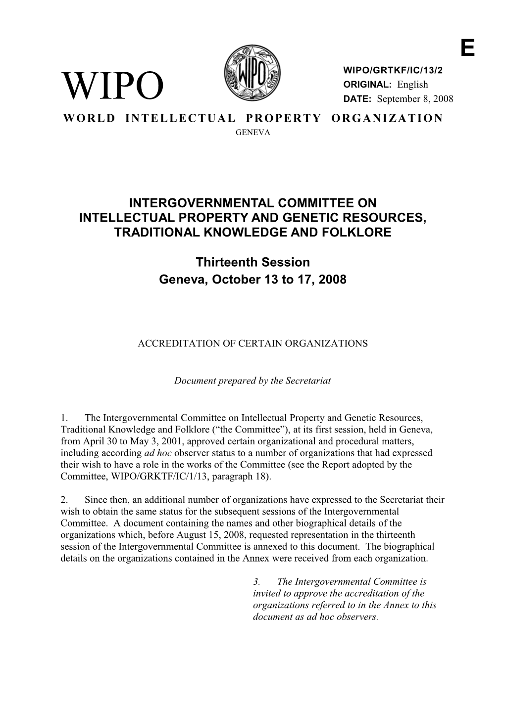 Intergovernmental Committee on Intellectual Property and Genetic Resources, Traditional s9