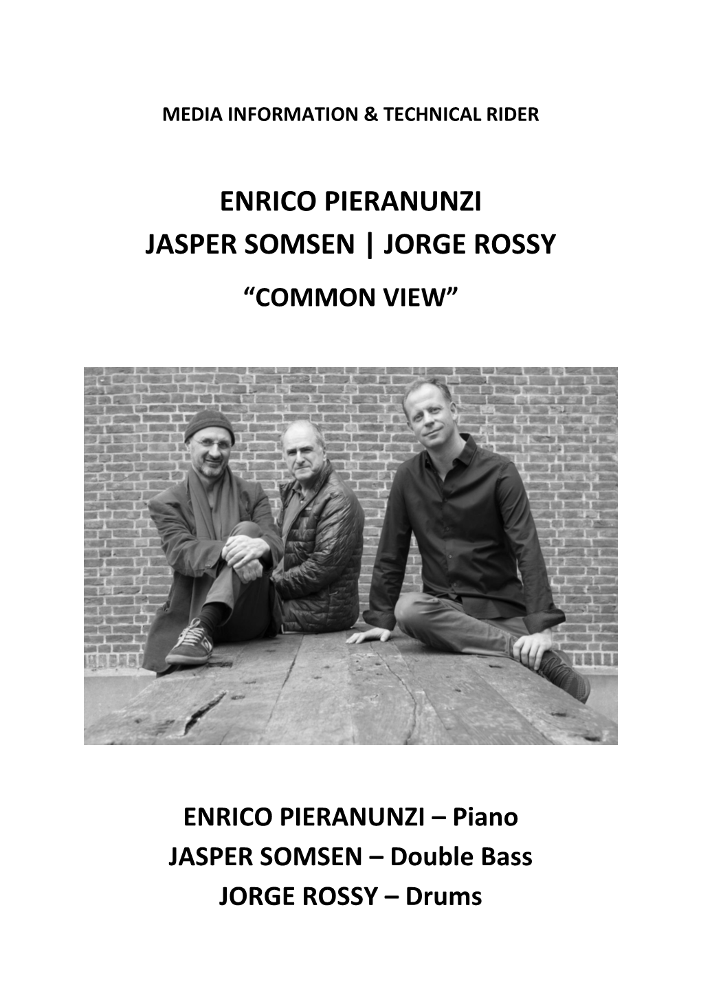 Enrico Pieranunzi Jasper Somsen | Jorge Rossy “Common View”