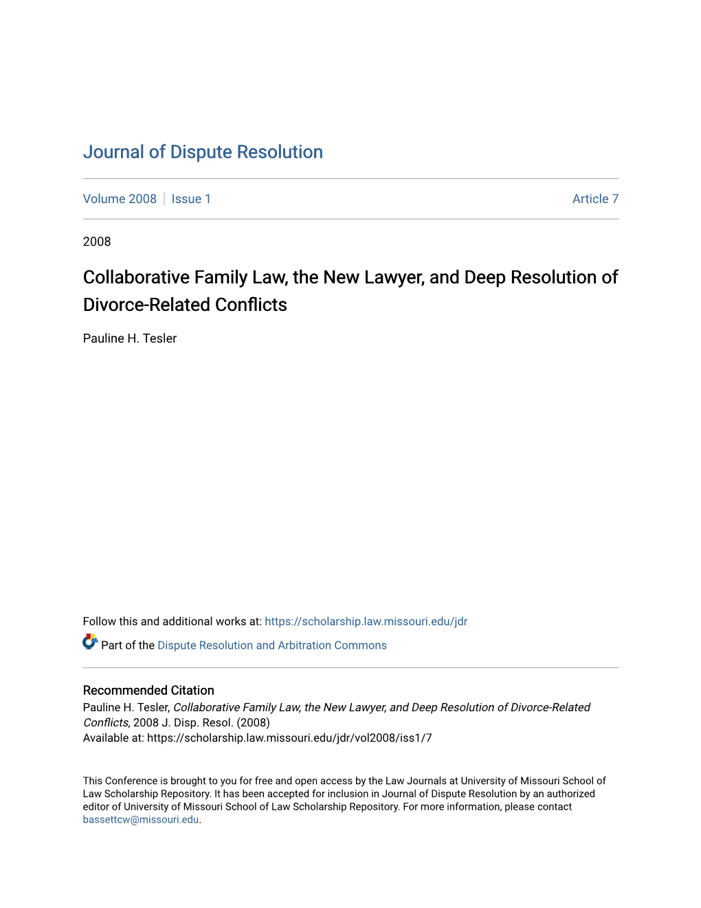 Collaborative Family Law, the New Lawyer, and Deep Resolution of Divorce-Related Conflicts