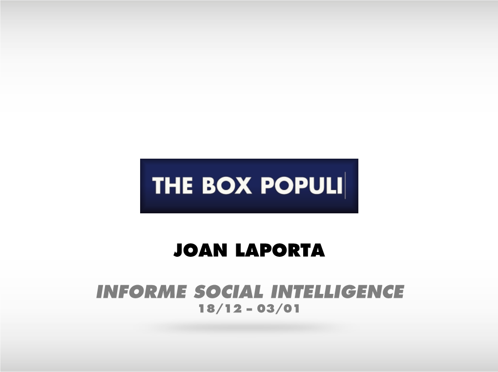 Joan Laporta Informe Social Intelligence