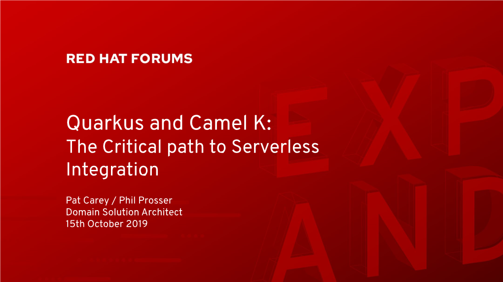 Quarkus and Camel K: the Critical Path to Serverless Integration