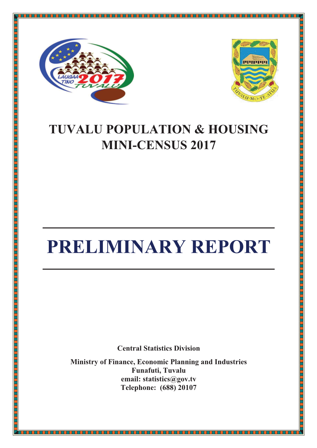 2017 Population & Housing Mini-Census Preliminary Report