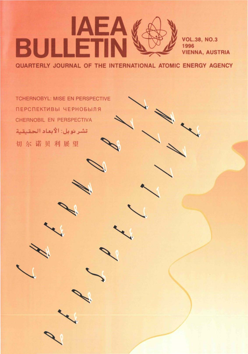 Bulletin ^ Vienna, Austria Quarterly Journal of the International Atomic Energy Agency